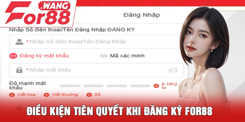 Điều kiện tiên quyết khi đăng ký For88