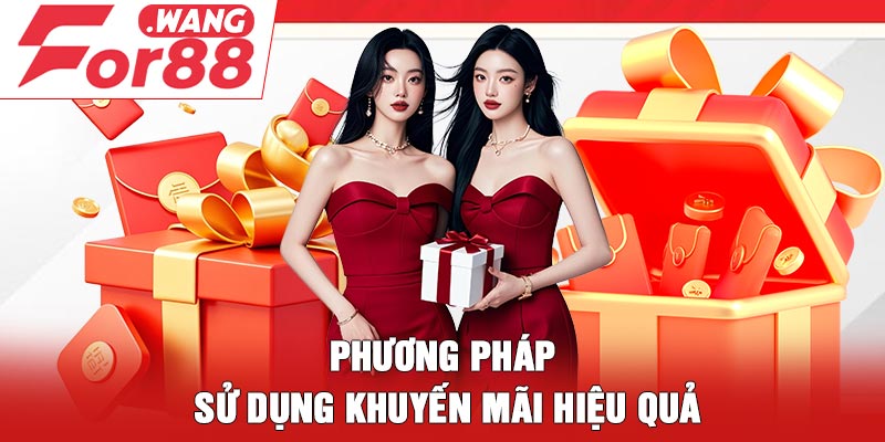 Phương pháp sử dụng khuyến mãi hiệu quả